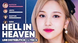 TWICE - Hell In Heaven (Line Distribution + Lyrics Color Coded) PATREON REQUESTED