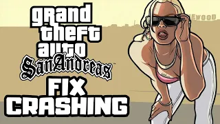 How to FIX GTA San Andreas Crashing