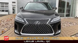 2021 Lexus RX 350 AWD - Exterior And Interior - Lexus Laval, Qc