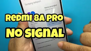 How to Fix Xiaomi Redmi 8A Pro No Signal, No Service, No Network