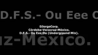 GenteDJ D.F.S.- Ou Eee Ou (Underground Mix).
