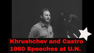 1960 NIKITA KHRUSHCHEV AND FIDEL CASTRO   SPEECHES TO THE UNITED NATIONS GENERAL ASSEMBLY  XD31201