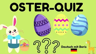 Oster-Quiz 🐰🥚🌷🐣 Deutsch mit Boris🦒🇩🇪