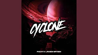 CYCLONE (feat. Jaxson Watson) (Radio Edit)