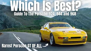 Which Is The Best Porsche 924, 944 and 968 To Buy? The Complete Guide To All Models!