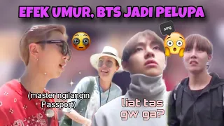 BTS JADI PELUPA DENGAN SEGALA HAL