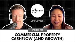 Commercial Property Cashflow and Growth with Helen Tarrant #103
