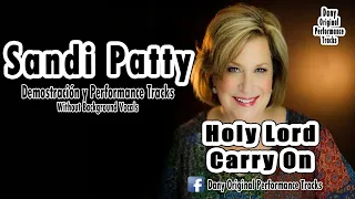 Sandi Patty - Holy Lord Carry On - Original Accompaniment Track