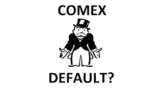 Will the COMEX Default?