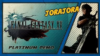 Final Fantasy XV (на русском). Platinum Demo