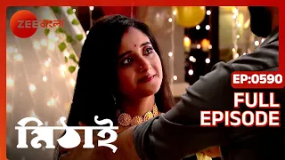 Mithai - Popular Romantic Bangla Serial Full Ep 590| Soumitrisha Kundu, Adrit Roy | Zee Bangla