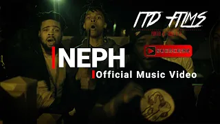 Lul Bubba, Mella Yella , Lul Mauri, E3 - Neph ***OFFICIAL MUSIC VIDEO*** Shot By. @ItdFilms