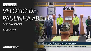 Bom Dia Sergipe: Cobertura do inicio do velório da cantora Paulinha Abelha (24/02/2022)