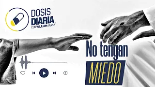 Dosis Diaria Roka - No tengan miedo