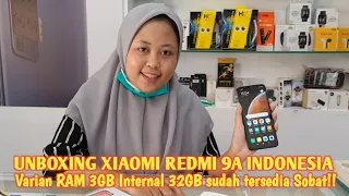 UNBOXING XIAOMI REDMI 9A INDONESIA | Varian RAM 3GB Internal 32GB sudah tersedia Sobat‼️😉👍👍