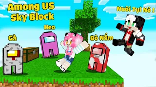 MỀU THỬ THÁCH 24 GIỜ SINH TỒN SKY BLOCK AMONG US TRONG MINECRAFT*1 NGÀY REDHOOD SỐNG CÙNG AMONG US