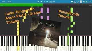 Dream Theater /King Crimson - Larks Tounges in Aspic Part 2 - Piano / Synth Tutorial