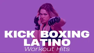 2021 Kick Boxing Latino Hits Workout Session Vol  1 140Bpm 👊  32 Count