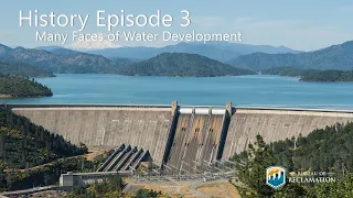 History Ep. 3: Many Faces of Water Development