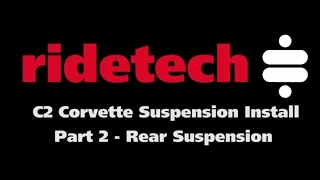 RideTech C2 (1963-67) Corvette  Part 2 Rear Suspension Installation.