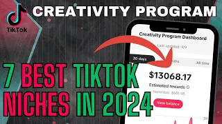The 7 BEST TikTok Niches in 2024 To Earn $10,000+ a Month (Creativity Program)