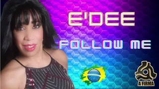 E'dee - Follow Me - Miami Beat - Elias  Magic + Jaburu DJ