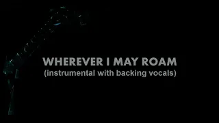 Metallica - Wherever I May Roam (instrumental with backing vocals)