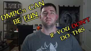 DMPCs in TTRPGs D&D DM Tips & Tricks