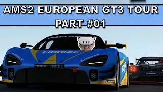 Automobilista 2 GT3 Live Stream - The European GT3 Tour Part 1