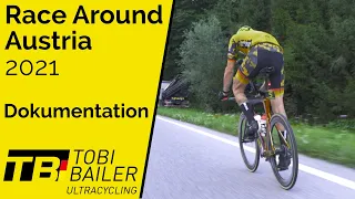 Race Around Austria 2021 | Dokumentation | Tobi Bailer | Ultracycling