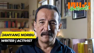 Jamyang Norbu | Writer | Activist | #40