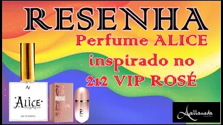 AVELLANEDA PERFUMES | RESENHA PERFUME ALICE | INSPIRADO NO 212 VIP ROSÉ