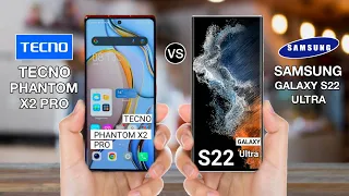 Tecno Phantom x2 Pro Vs Samsung Galaxy S22 Ultra - ⚡#Tecnophantomx2provsgalaxys22ultra