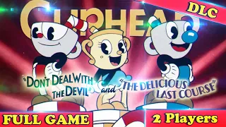 Cuphead and The Delicious Last Course (FULL GAME) (Coop 2 Players) [All Missions] [No Commentary]