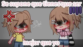 💢¡Se supone que tienes que ser mejor que yo!💢 || Meme || •Sabri Neko•