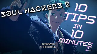 10 Tips for Beginners After 60 + HOURS of Soul Hackers 2 | HOW TO GET THE TRUE ENDING