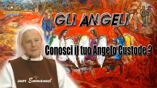 Suor Emmanuel Maillard - GLI ANGELI “Conosci il tuo Angelo Custode?” - 3 Piccoli Passi con Gesù