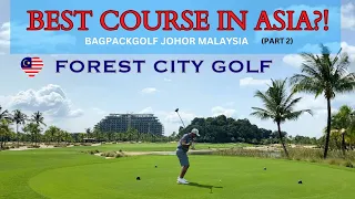 AMAZING COURSE, FOREST CITY GOLF‼️ JOHOR TRIP (Part 2) #BagPackGolf