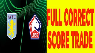 ⚽️Trading Correct Score Market With Low Risk - Aston Villa Vs Lille  [BETFAIR TRADING]