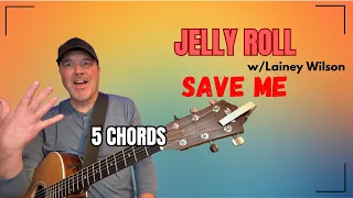 Learn to Play Save Me - Jelly Roll - COUNTRY GUITAR LESSON