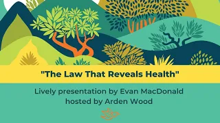 Evan MacDonald, "The Law that Reveals Health"