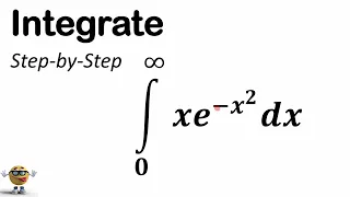 Integral of xe^-x^2 from 0 to infinity. 💪