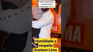 #gustavolima #humildade #embaixador Gustavo Lima muito humilde