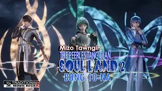 Mizo Movie Recap | Cho Rual Lo Tang Clan | Bung 10-na |