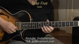 TAKE FIVE Paul Desmond Solo Guitar Cover - Paul Desmond Take Five Solo Transcription Guitar TAB