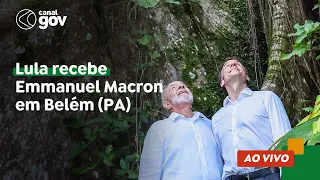 🔴 Lula recebe Emmanuel Macron em Belém (PA)