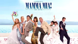 Mamma Mia! The Movie Soundtrack: Mamma Mia (Instrumental/Karaoke) Lyrics