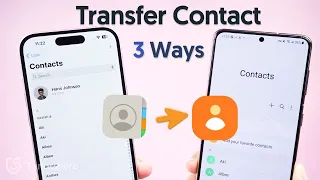 (3 Ways) How to Transfer Contact from iPhone to Android?