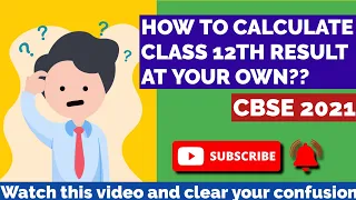 CBSE Class 12 Marks Evaluation Criteria Explained || CALCULATE YOUR RESULT NOW! #cbse #class12