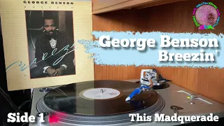 George Benson - Breezin’ - Side 1 Vinyl LP | Technics SL1200 + Ortofon Concorde DJ